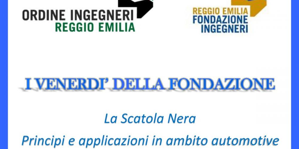 Seminario Scatola Nera per gli ingegneri iscritti all’Ordine di Reggio Emilia