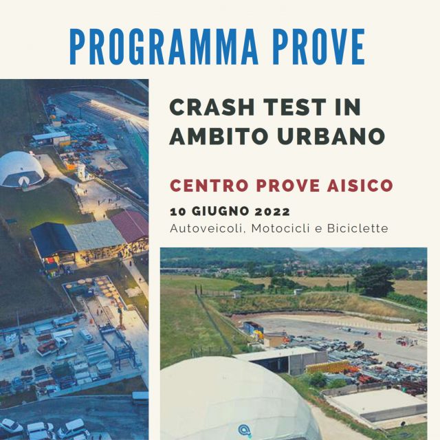CRASH TEST IN AMBITO URBANO &#8211; CENTRO PROVE AISICO 10 GIUGNO 2022